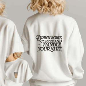Drink Some Coffee